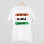 Generic Men's PC Cotton Be Brave Be You Printed T Shirt (Color: White, Thread Count: 180GSM)