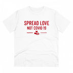 Generic Men's PC Cotton Spread Love Not Covid 19 Printed T Shirt (Color: White, Thread Count: 180GSM)