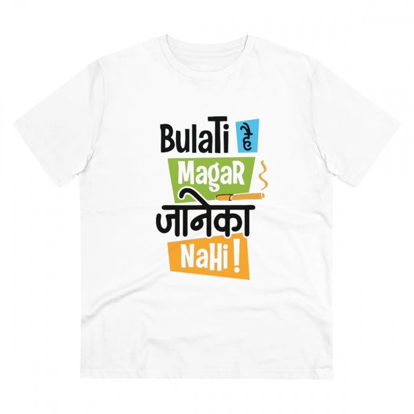 Generic Men's PC Cotton Bulati Hai Magar Jane Ka Nahi Printed T Shirt (Color: White, Thread Count: 180GSM)